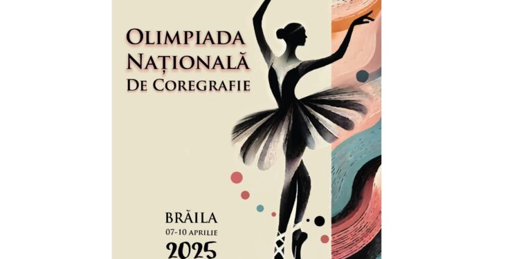 Brăila va găzdui Olimpiada Națională de Coregrafie