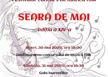 Festivalul Concurs de Muzică Folk „Seară de Mai” se desfășoară în perioada 30-31 mai