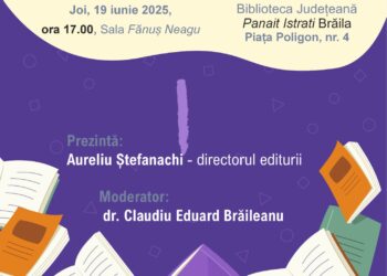 Editura TipoMoldova Iași, lansare de carte la Biblioteca Județeană Panait Istrati Brăila