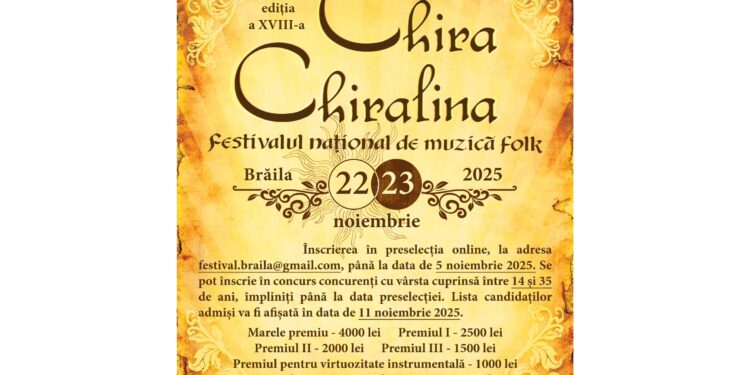 Au început înscrierile pentru a XVIII-a ediție a Festivalului Național de Muzică Folk ”Chira Chiralina”