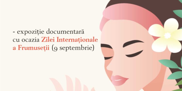 Biblioteca Județeană "Panait Istrati" Brăila organizează o expoziție documentară intitulată "Izvor de frumusețe"