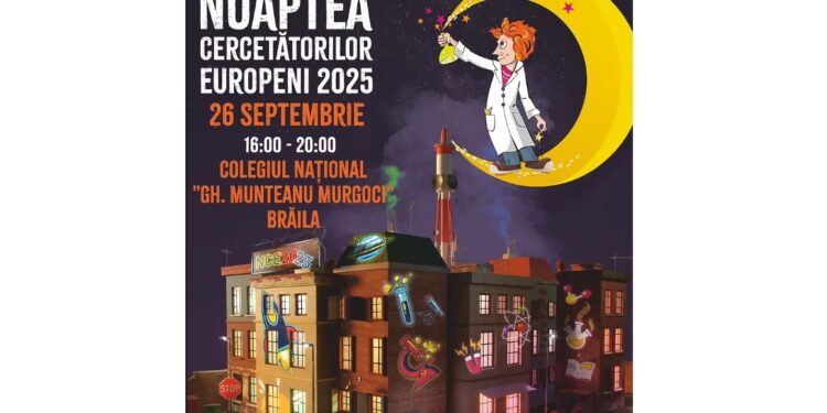 Noaptea Cercetătorilor ReCoNnect de la Brăila își deschide porțile pe 26 Septembrie 2025