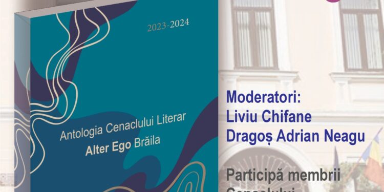 Lansarea Antologiei Cenaclului Literar Alter Ego Brăila