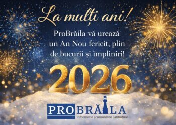 ProBrăila vă urează LA MULȚI ANI!