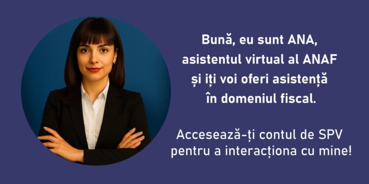 ANAF lansează ANA - asistentul virtual al contribuabililor