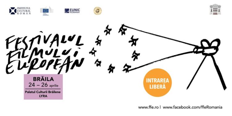 Festivalul Filmului European ajunge la Brăila în perioada 24-26 aprilie 2026