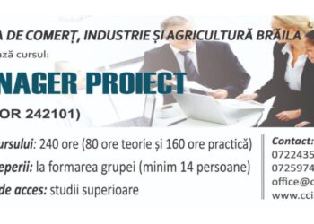 Curs Manager Proiect organizat de Camera de Comerț, Industrie și Agricultură Brăila