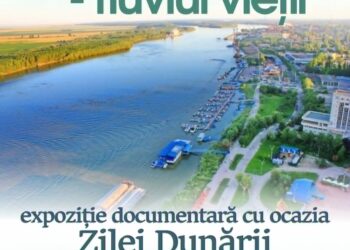 Expoziția documentară ”Dunărea – fluviul vieții” cu ocazia Zilei Internaționale a Dunării