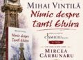 Lansarea romanului „Nimic despre tanti Elvira”, de Mihai Vintilă, la Librăria Cărturești Brăila Mall