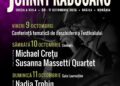 Care sunt recitalurile de la a XIII-a ediție a Festivalului Internațional „Johnny Răducanu”