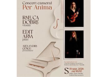 Concertul cameral „Per Anima” propune o călătorie sonoră de excepție