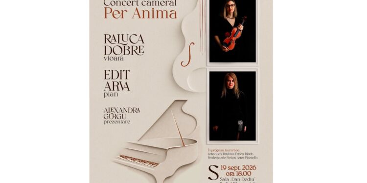 Concertul cameral „Per Anima” propune o călătorie sonoră de excepție