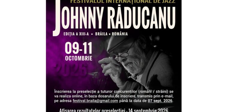 A început înscrierea pentru cea de-a XIII-a ediție a Festivalului Internațional „Johnny Răducanu”